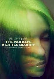 Poster for Billie Eilish: The World's a Little Blurry
